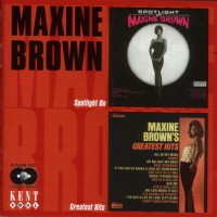 Purchase Maxine Brown - Spotlight On / Greatest Hits