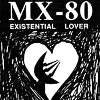 Purchase Mx-80 - Existential Lover (Tape)