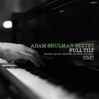 Purchase Adam Shulman Sextet - Full Tilt