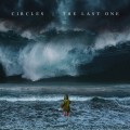 Buy Circles - The Last One Mp3 Download