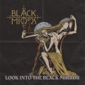 Buy Black Mirrors - Look Into The Black Mirror Mp3 Download