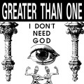 Buy Greater Than One - I Don't Need God (MCD) Mp3 Download