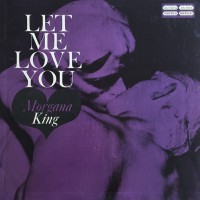 Purchase Morgana King - Let Me Love You (Vinyl)