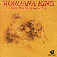 Purchase Morgana King - Looking Through The Eyes Of Love (Vinyl)