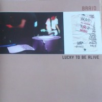 Purchase Braid - Lucky To Be Alive