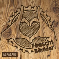 Purchase Faaschtbankler - Alpaland