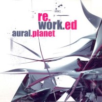 Purchase Aural Planet - Reworked