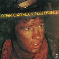 Purchase Robert Charlebois - Longue Distance (Vinyl)