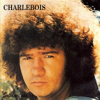 Purchase Robert Charlebois - Solidaritude (Vinyl)