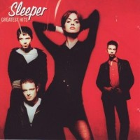 Purchase Sleeper - Greatest Hits