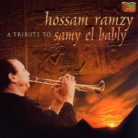 Purchase Hossam Ramzy - A Tribute To Samy El Bably