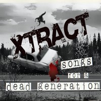 Purchase Xtract - Songs For A Dead Generation