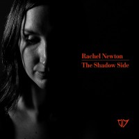 Purchase Rachel Newton - The Shadow Side