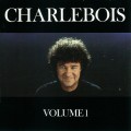 Buy Robert Charlebois - Charlebois Vol. 1 Mp3 Download