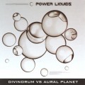 Buy Aural Planet - Power Liquids Mp3 Download