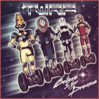 Purchase Twrp - Believe In Your Dreams