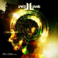 Purchase Jayce Lewis - Million Pt. 1