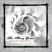 Purchase This Misery Garden - Another Great Day On Earth