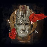 Purchase This Misery Garden - Hyperstitious
