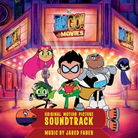 Purchase VA - Teen Titans Go! To The Movies (Original Motion Picture Soundtrack)