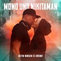 Buy Mono und Nikitaman - Guten Morgen Es Brennt Mp3 Download