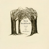 Purchase Ben Bedford - Land Of The Shadows