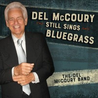 Purchase Del Mccoury Band - Still Sings Bluegrass