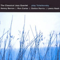 Purchase The Classical Jazz Quartet - Play Tchaikovsky