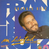 Purchase Frankie Ruiz - Mi Libertad (Vinyl)