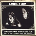 Buy Laura Nyro - Spread Your Wings And Fly: Live At The Fillmore East Mp3 Download