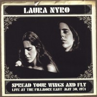 Purchase Laura Nyro - Spread Your Wings And Fly: Live At The Fillmore East