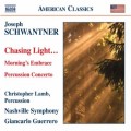 Buy Joseph Schwantner - Chasing Light... / Morning's Embrace / Percussion Concerto Mp3 Download