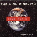 Buy The High Fidelity - Come Again (MCD) Mp3 Download