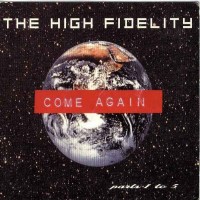 Purchase The High Fidelity - Come Again (MCD)