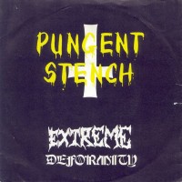 Purchase Pungent Stench - Extreme Deformity (EP)