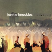 Purchase VA - Frankie Knuckles - Motivation