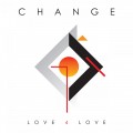 Buy Change - Love 4 Love Mp3 Download