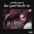 Buy Jonathan Edwards - Have A Good Time For Me (Vinyl) Mp3 Download