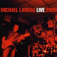 Purchase Michael Landau - Live 2000 CD1