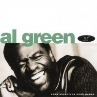 Purchase Al Green - Your Heart's In Good Hands