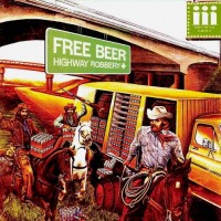 Purchase Free Beer - Highway Robbery (Vinyl)