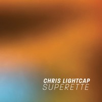 Purchase Chris Lightcap - Superette