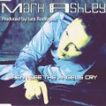 Buy Mark Ashley - When I See The Angels Cry (MCD) Mp3 Download