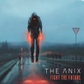 Buy The Anix - Fight The Future (CDS) Mp3 Download