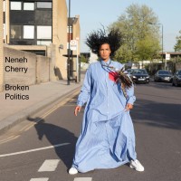 Purchase Neneh Cherry - Broken Politics