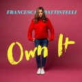Buy Francesca Battistelli - Own It (EP) Mp3 Download