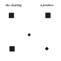 Purchase A Produce - The Clearing (Reissued 2008)