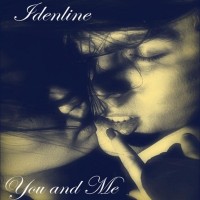 Purchase Idenline - You And Me (CDS)