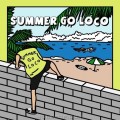 Buy Loco - Summer Go Loco (EP) Mp3 Download
