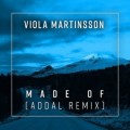 Buy Viola Martinsson - Made Of (Addal Remix) (CDS) Mp3 Download